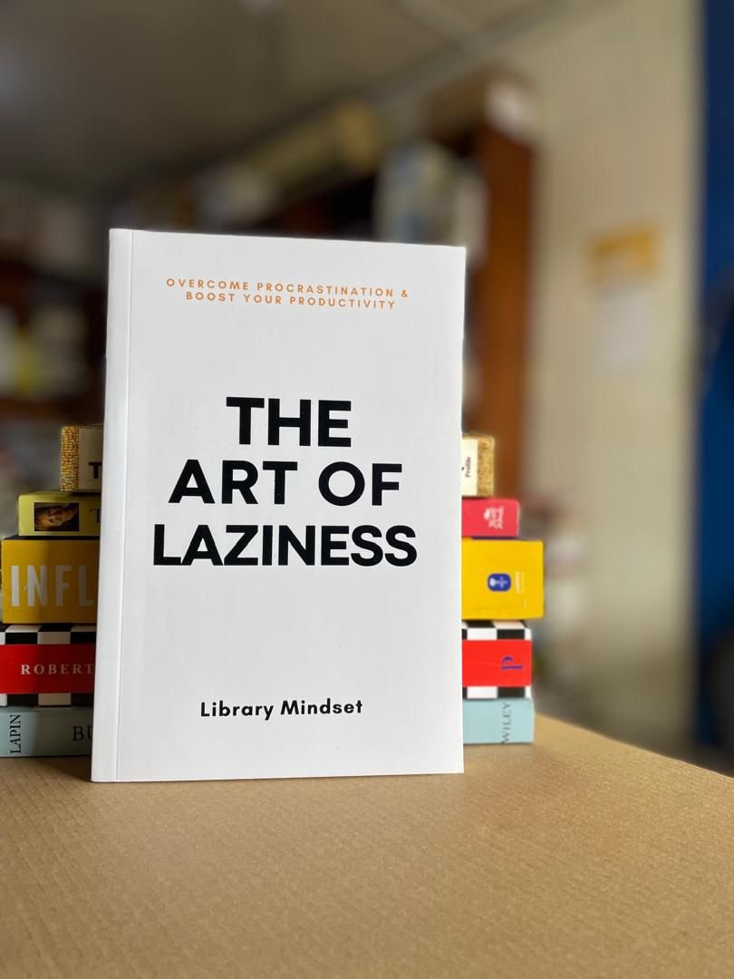 The Art of Laziness