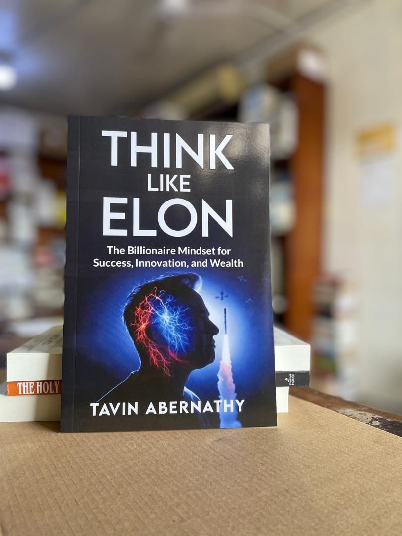 Think Like Elon: The Billionaire Mindset for Success, Innovation and Wealth
